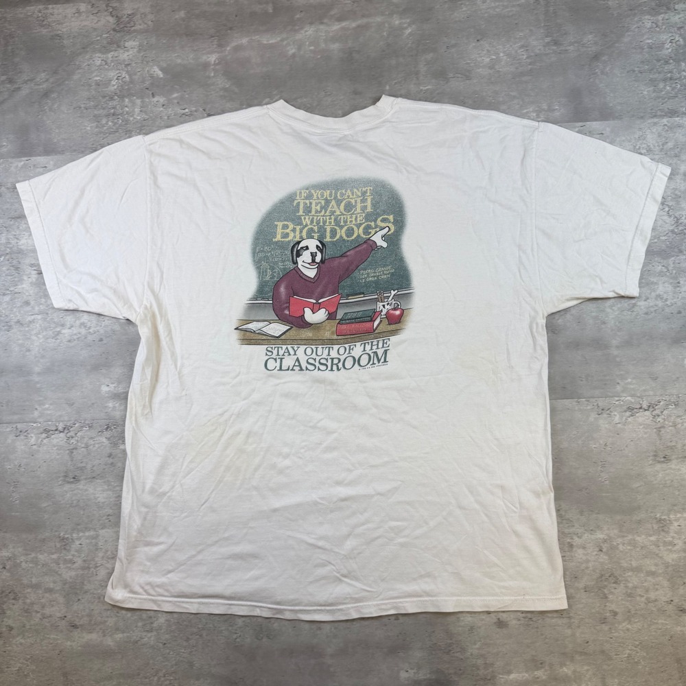 Vintage Big Dogs Teach With The Big Dogs Graphic T-Shirt White Mens XL